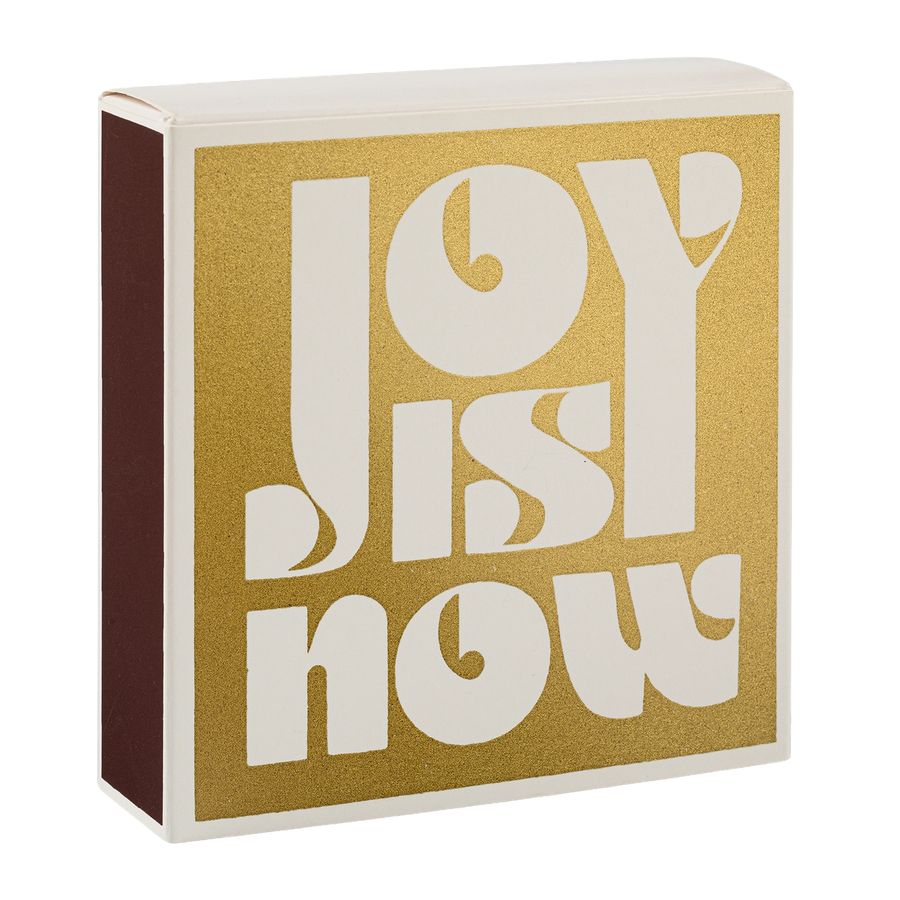Tændstikker - Joy is now