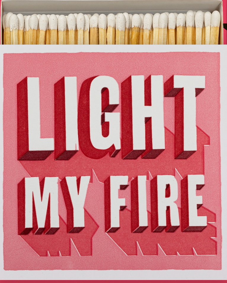 Tændstikker - Light my fire